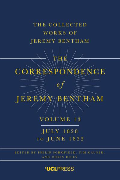 The Correspondence of Jeremy Bentham, Volume 13