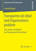 Transparenz als Ideal und Organisationsproblem