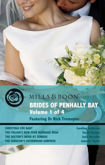 Christmas Eve Baby / The Italian’s New-Year Marriage Wish / The Doctor’s Bride By Sunrise / The Surgeon’s Fatherhood Surprise