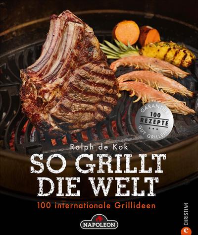 So grillt die Welt; .