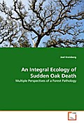An Integral Ecology of Sudden Oak Death