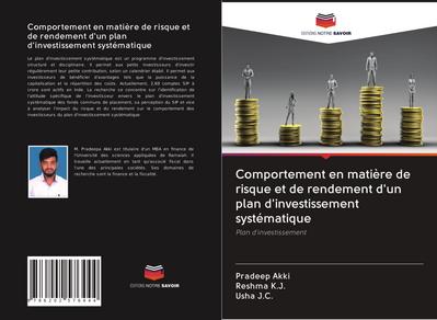 Comportement en matière de risque et de rendement d’un plan d’investissement systématique