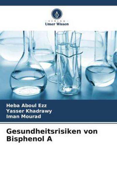 Gesundheitsrisiken von Bisphenol A