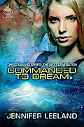 Commanded to Dream