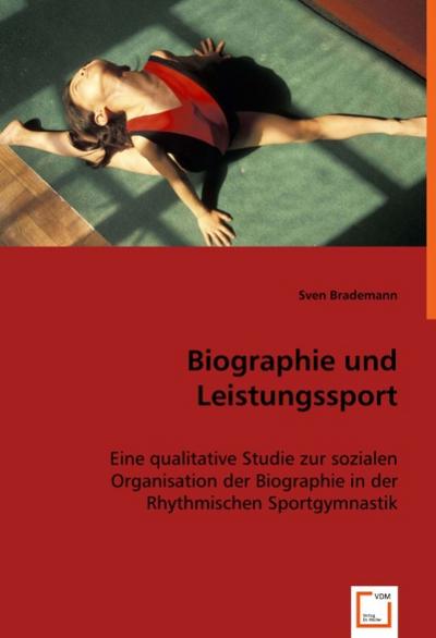 Biographie und Leistungssport