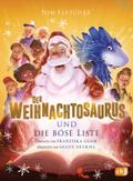 Der Weihnachtosaurus und die böse Liste von Tom Fletcher | Buch
