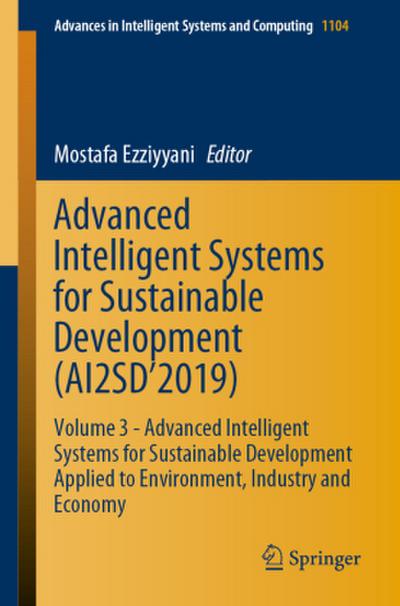 Advanced Intelligent Systems for Sustainable Development (AI2SD’2019)