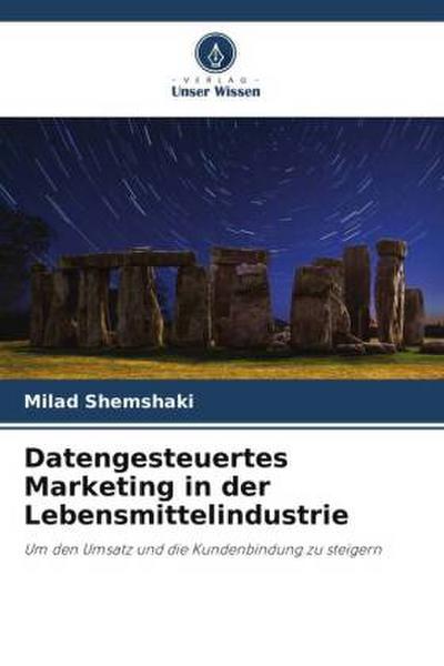 Datengesteuertes Marketing in der Lebensmittelindustrie