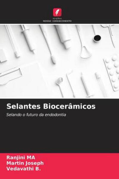 Selantes Biocerâmicos