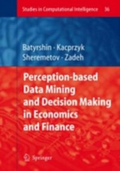 Perception-based Data Mining and Decision Making in Economics and Finance