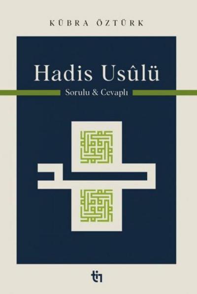 Hadis Usulü - Sorulu Cevapli