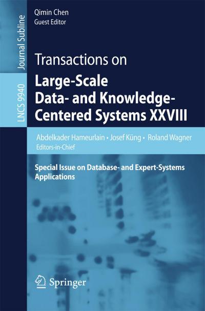 Transactions on Large-Scale Data- and Knowledge-Centered Systems XXVIII
