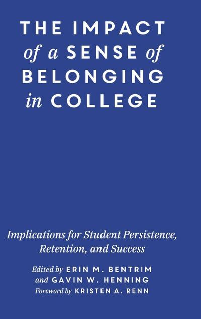 The Impact of a Sense of Belonging in College