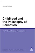 Childhood and the Philosophy of Education