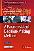 A Paraconsistent Decision-Making Method