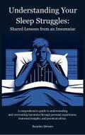 Understanding Your Sleep Struggles