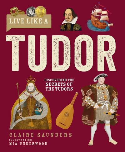 Live Like a Tudor