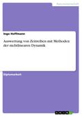 Auswertung von Zeitreihen mit Methoden der nichtlinearen Dynamik