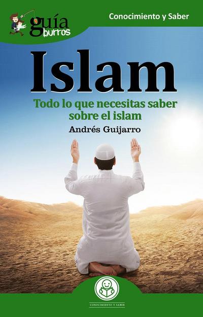 Islam : todo lo que necesitas saber sobre el islam