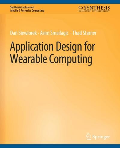 Application Design for Wearable Computing
