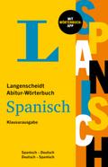 Langenscheidt Abitur-Wörterbuch Spanisch: Spanisch-Deutsch / Deutsch-Spanisch – mit Wörterbuch-App