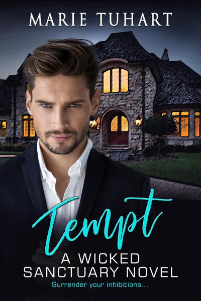 Tempt (Wicked Sanctuary)