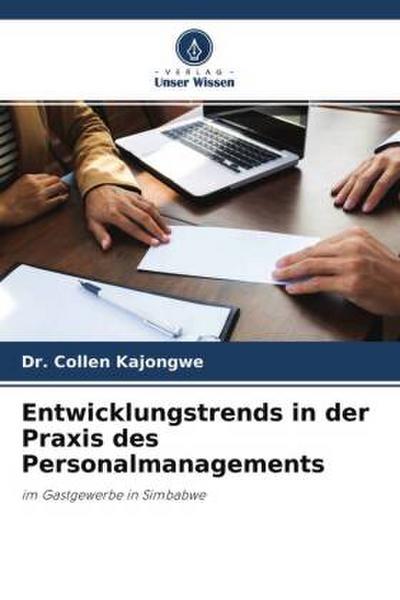 Entwicklungstrends in der Praxis des Personalmanagements
