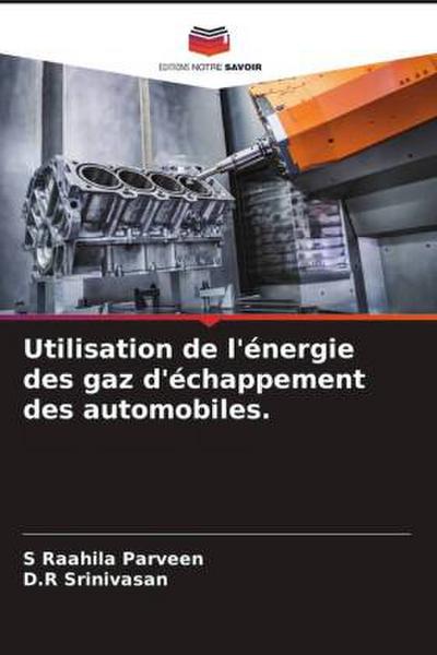 Utilisation de l’énergie des gaz d’échappement des automobiles.