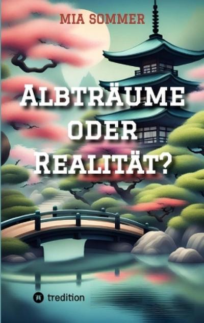 Albträume oder Realität?