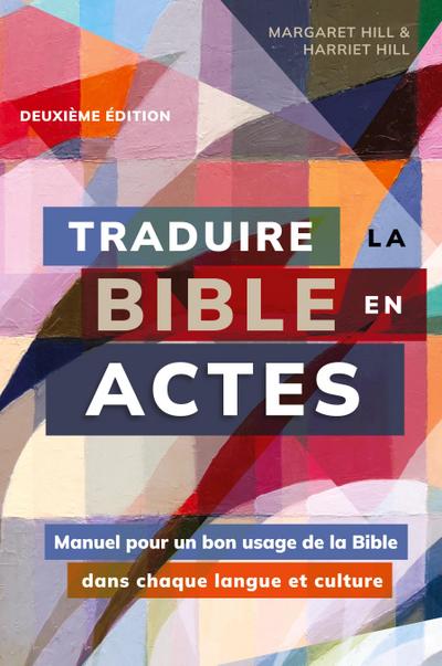 Traduire la Bible en actes, deuxième édition