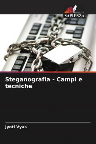Steganografia - Campi e tecniche