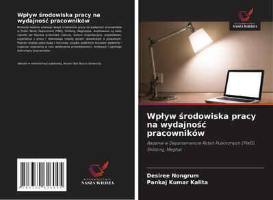 Wp¿yw ¿rodowiska pracy na wydajno¿¿ pracowników