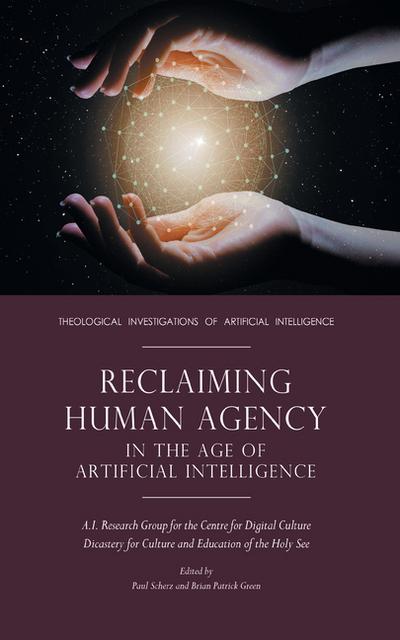 Reclaiming Human Agency in the Age of Artificial Intelligence