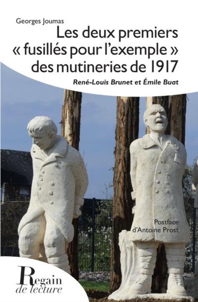 Les deux premiers "fusillés pour l’’exemple" des mutineries de 1918