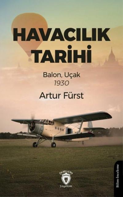 Havacilik Tarihi Balon, Ucak 1930