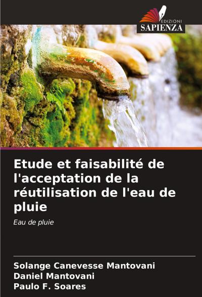Etude et faisabilité de l’acceptation de la réutilisation de l’eau de pluie
