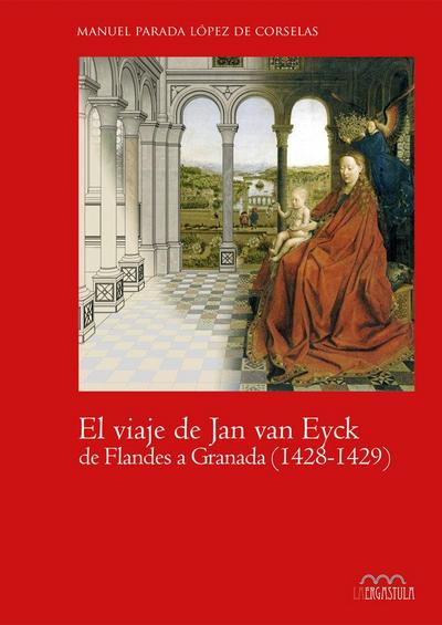 El viaje de Jan van Eyck de Flandes a Granada, 1428-1429