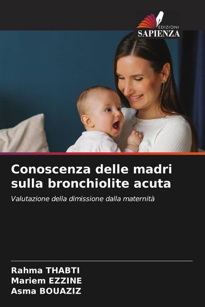 Conoscenza delle madri sulla bronchiolite acuta