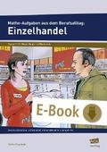 Mathe-Aufgaben aus dem Berufsalltag: Einzelhandel
