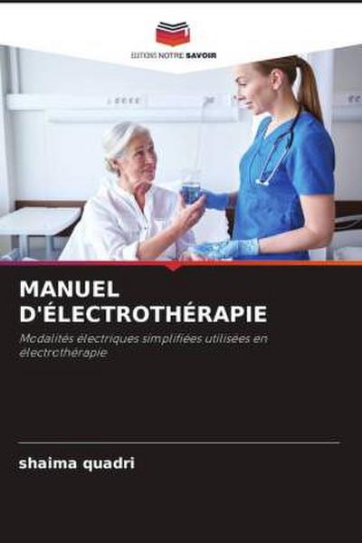 MANUEL D’ÉLECTROTHÉRAPIE