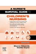 A Survival Guide to Children’s Nursing - Updated Edition