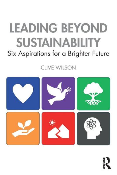 Leading Beyond Sustainability