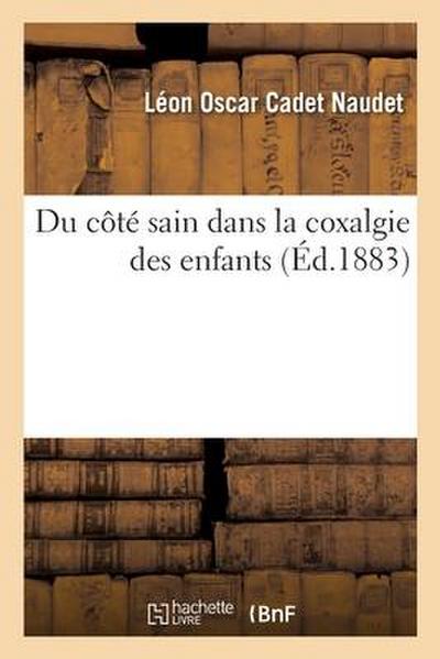 Du côté sain dans la coxalgie des enfants
