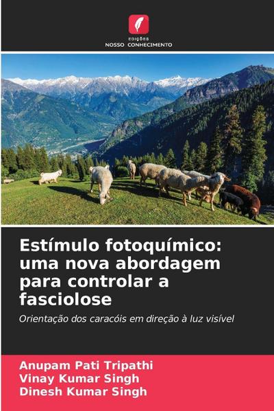 Estímulo fotoquímico: uma nova abordagem para controlar a fasciolose