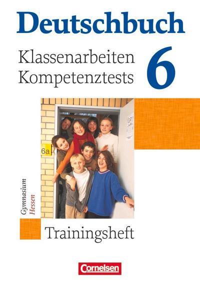 Deutschbuch Gymnasium - Trainingshefte - 6. Schuljahr