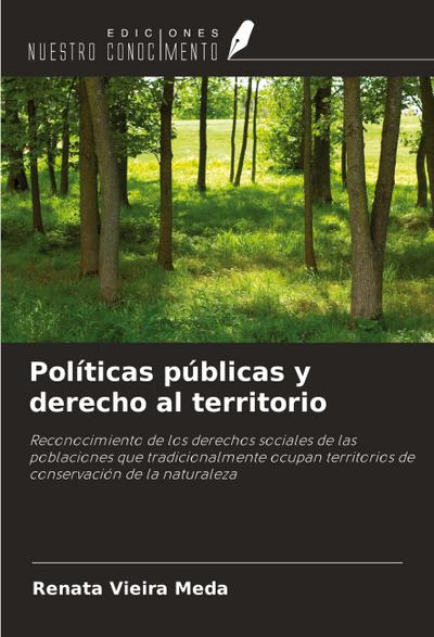 Políticas públicas y derecho al territorio