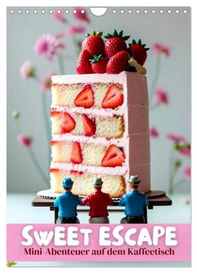 Sweet Escape - Mini-Abenteuer auf dem Küchentisch (Wandkalender 2026 DIN A4 hoch), CALVENDO Monatskalender