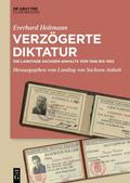 Verzögerte Diktatur