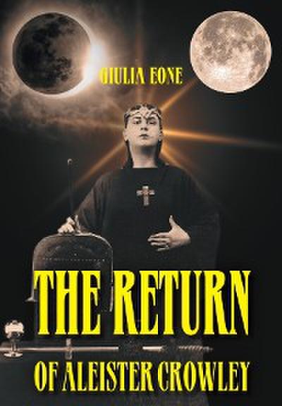 The return of Aleister Crowley