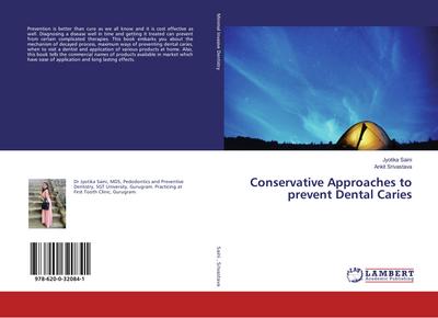 Conservative Approaches to prevent Dental Caries